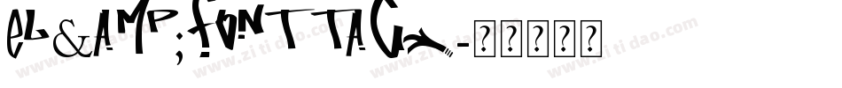 El&Font Tag!字体转换